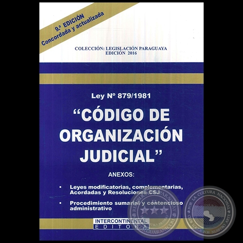 CDIGO DE ORGANIZACIN JUDICIAL LEY 879/1981 - 9 EDICIN - Ao 2016